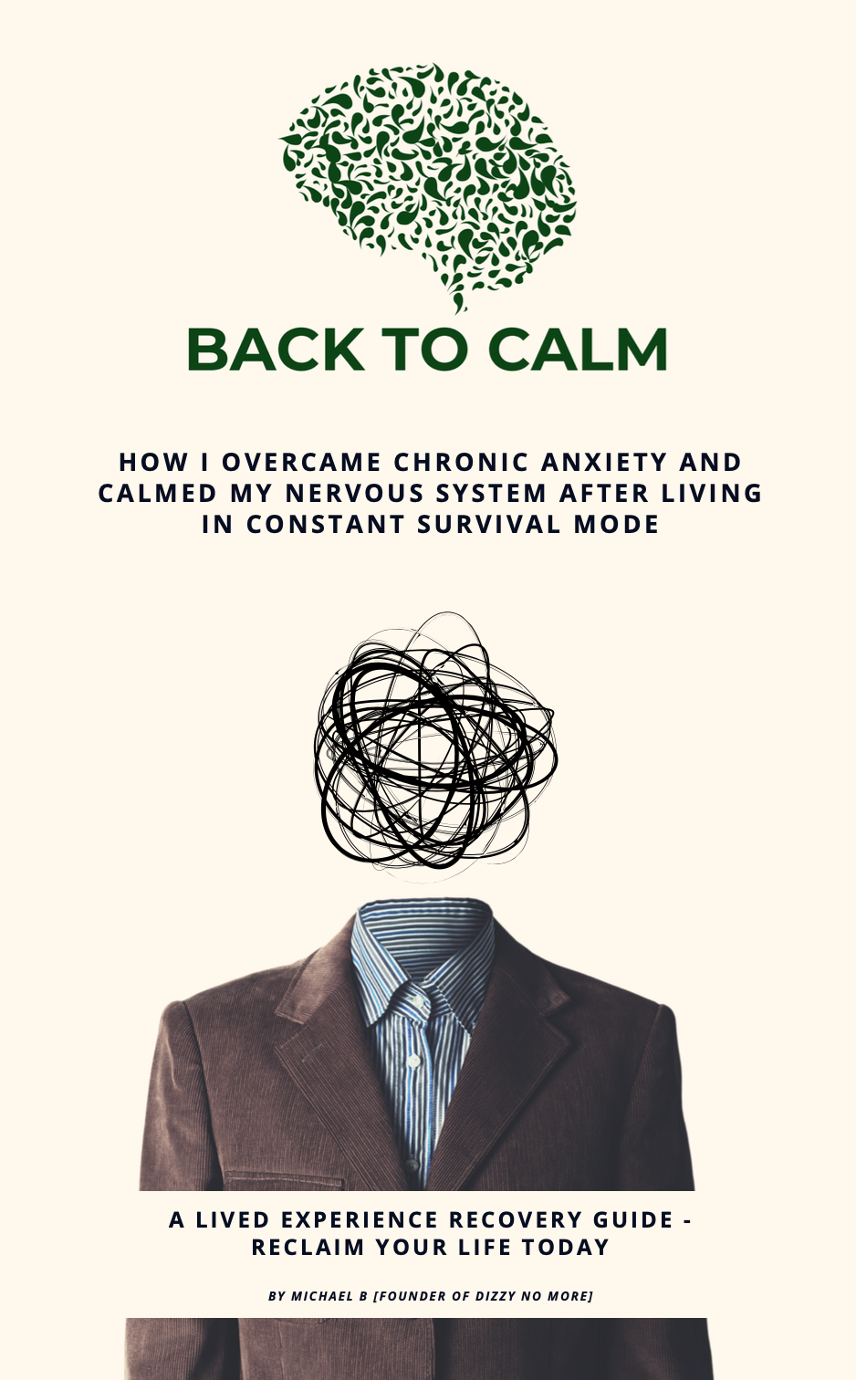 BACK TO CALM - A Recovery Guide from Chronic Anxiety and Overwhelmed Nervous System